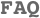 FAQ