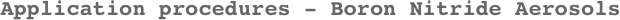 Application procedures - Boron Nitride